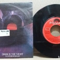 Discos de vinilo: SHAKATAK / DARK IS THE NIGHT / SINGLE 7 INCH