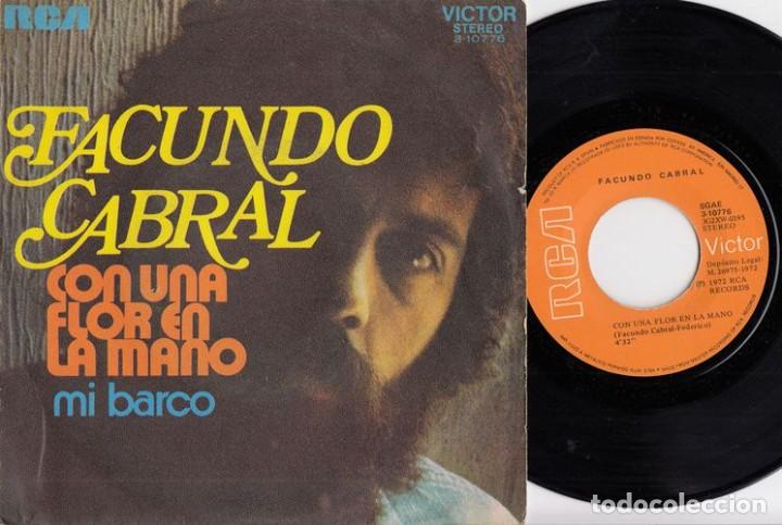Discos de vinilo: FACUNDO CABRAL - CON UNA FLOR EN LA MANO - SINGLE DE VINILO - Foto 1