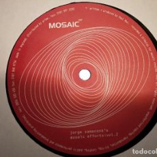 Discos de vinilo: JORGE ZAMACONA - MOSAIC EFFORTS: VOL. 2 (12”) SELLO:MOSAIC Nº: MOSAIC017. VINILO NUEVO.MINT/GENERICA