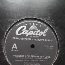 Discos de vinilo: MAXI SINGLE - 12 - PEABO BRYSON + ROBERTA FLACK - TONIGHT I CELEBRATE MY LOVE. Lote 229331935