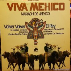 Discos de vinilo: VIVA MEXICO - MARIACHI DE MEXICO - VOLVER VOLVER - EL REY