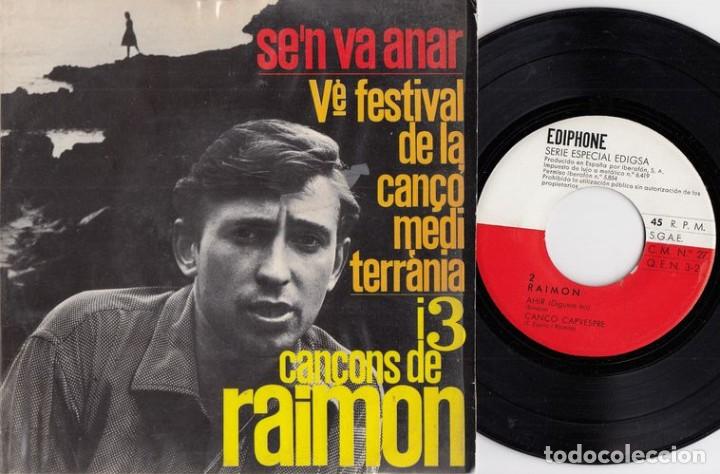 Discos de vinilo: RAIMON - SEN VA ANAR - EP DE VINILO - Foto 1