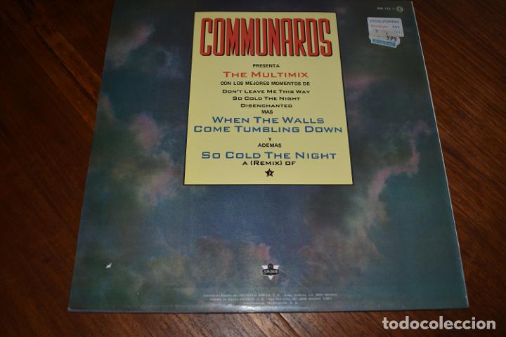 Discos de vinilo: DISCO VINILO MULTIMIX THE COMMUNARDS 1987 DONT LEAVE ME THIS WAY - Foto 2