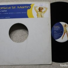 Discos de vinilo: FRANCESCA ST.MARTIN MAGICA NOTTE MAXI SINGLE VINYL MADE IN ITALY 2002
