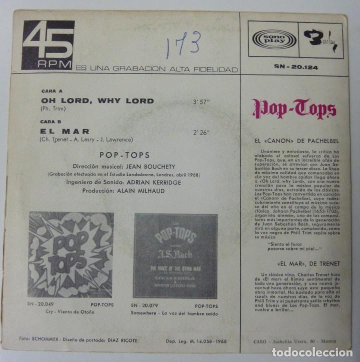 Discos de vinilo: POP-TOPS // OH LORD WHY LORD // 1968 // SINGLE - Foto 2