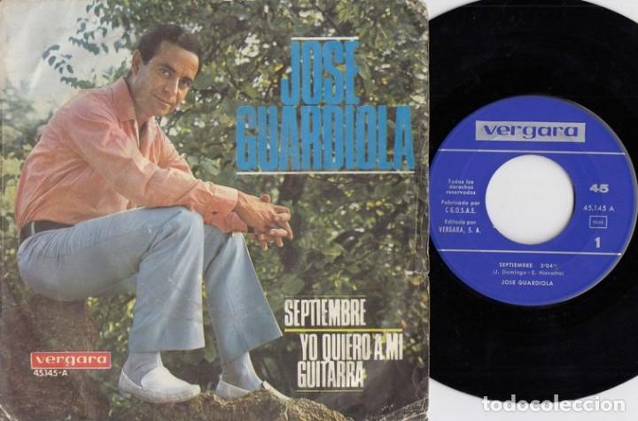 Discos de vinilo: JOSE GUARDIOLA - SEPTIEMBRE - SINGLE DE VINILO # - Foto 1