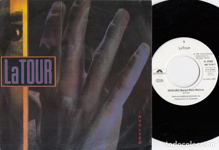 Discos de vinilo: LA TOUR - INVOLVED - SINGLE DE VINILO # - Foto 1