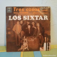 Discos de vinilo: LOS SIXTAR - TRES COSAS / OLÉ, TORERO - SINGLE RARO EMI REGAL SCDL 69.029 DEL AÑO 1968