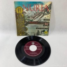 Discos de vinilo: SINGLE NURIA -- AVE DE NURIA -- GOIGS DE LA MARE DE DEU -- 1961. Lote 230581885