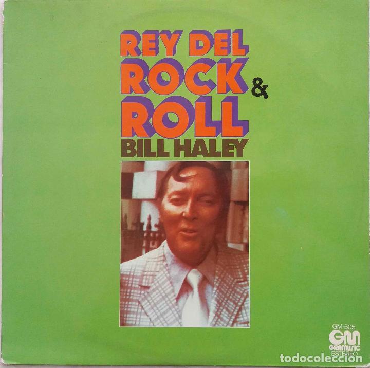 Discos de vinilo: BILL HALEY. REY DEL ROCK & ROLL. LP ESPA&Ntilde;A GRAMUSIC. - Foto 1