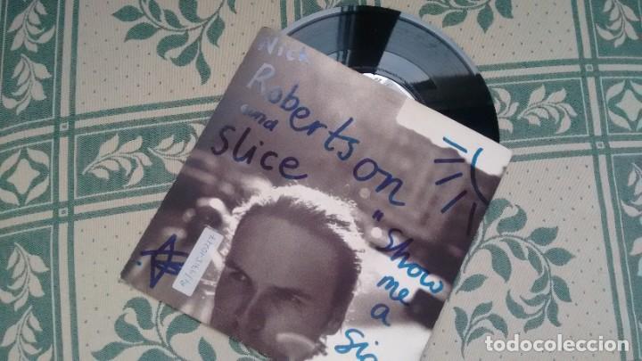 Discos de vinilo: SINGLE (VINILO) DE NICK ROBERTSON BAND A&Ntilde;OS 90 - Foto 1