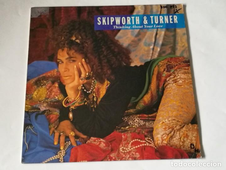 Discos de vinilo: Skipworth & Turner - Thinking About Your Love - 1985 - Foto 1