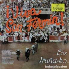 Discos de vinilo: LOS IRUÑA KO - VIVA SAN FERMIN - LP DE VINILO DE 10 PULAGAS (25 CM) #