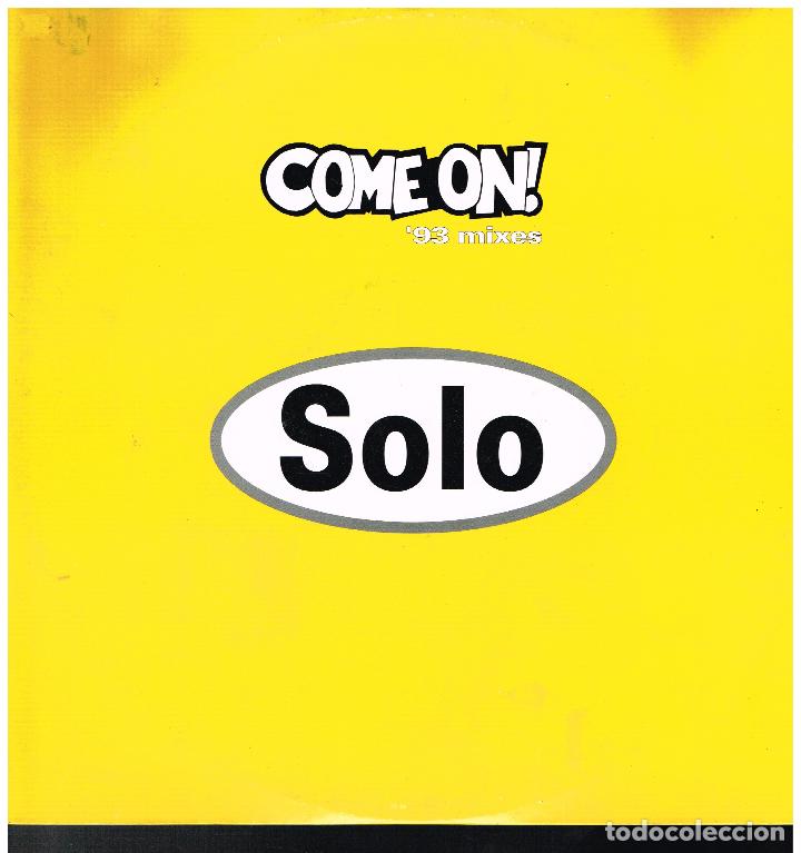 Discos de vinilo: SOLO - COME ON - MAXI SINGLE 1993 - Foto 1