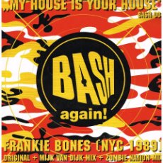 Discos de vinilo: FRANKIE BONES - MY HOUSE IS YOUR HOUSE - MAXI SINGLE 2000