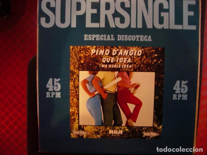 Discos de vinilo: PINO D&acute;ANGIO- QUE IDEA. MAXISINGLE. - Foto 1