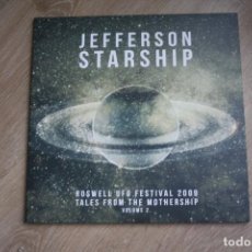 Discos de vinilo: JEFFERSON STARSHIP, ROSWELL, UFO, FESTIVAL 2009, TALES FROM THE MOTHERSHIP VOLUME 2.. Lote 231662900