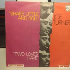 Discos de vinilo: SG JOE TURNER : SHAKE LITTLE AND ROLL