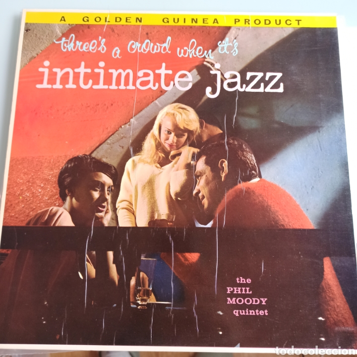 Discos de vinilo: The Phil Moody Quintet - Intimate Jazz (Pye Golden Guinea Records - GSGL 1 0085, UK, 1959)