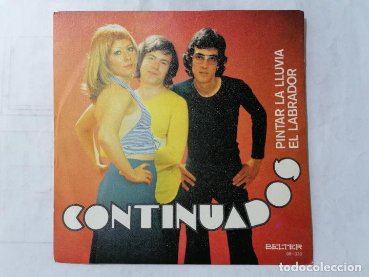 Disques de vinyle: CONTINUADOS, PINTAR LA LLUVIA / EL LABRADOR, BELTER 1973