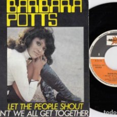 Discos de vinilo: BARBARA POTTS - LET THE PEOPLE SHOUT - SINGLE VINILO. Lote 232143980