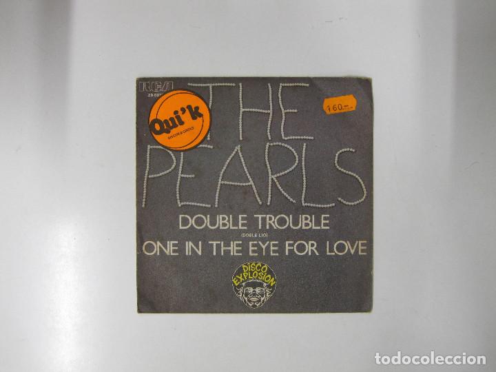 Discos de vinilo: SG The Pearls - Double Trouble (RARO. VERSION INEXISTENTE EN DISCOGS.COM) - Foto 1