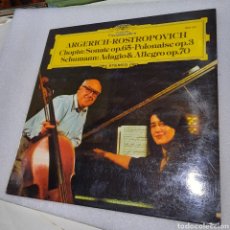 Discos de vinilo: ARGERICH - ROSTROPOVICH. CHOPIN SONATE OP. 65 / SCHUMANN ADAGIO & ALLEGRO OP. 70. Lote 232647717