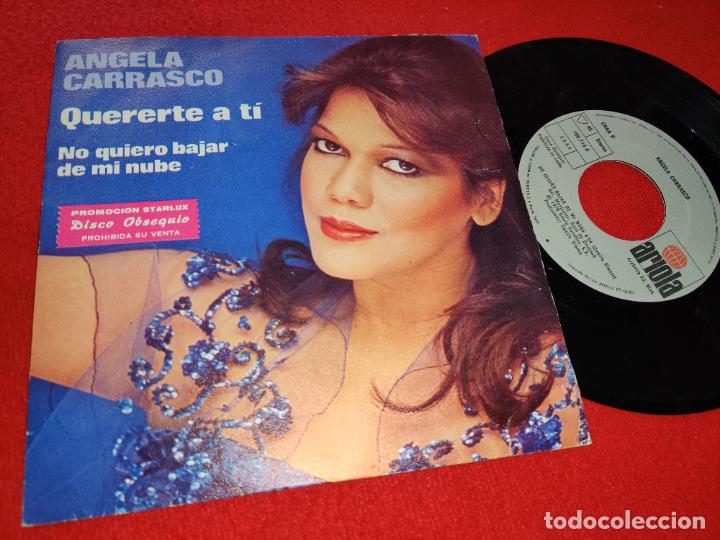 Discos de vinilo: ANGELA CARRASCO Quererte a ti/No quiero bajar de mi nube 7'' single 1979 Ariola PROMO