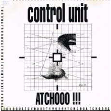 Discos de vinilo: CONTROL UNIT - ATCHOOO! - MAXI SINGLE 1992 - ED ITALIA. Lote 232924910
