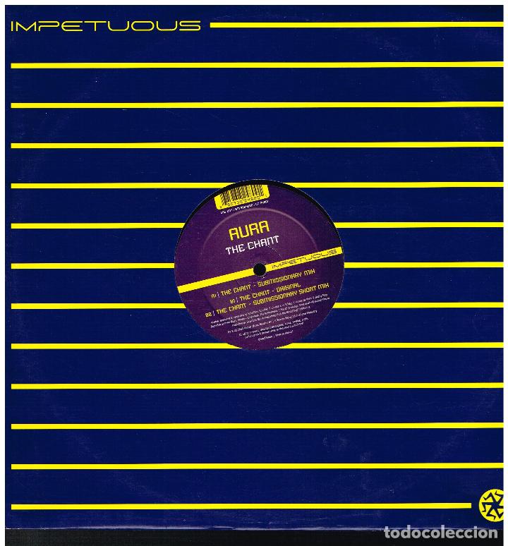 Discos de vinilo: AURA - THE CHANT - MAXI SINGLE 2000 - ED. HOLANDA - Foto 1