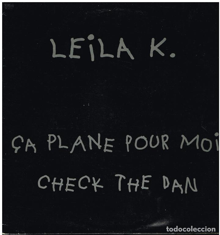 Discos de vinilo: LEILA K - CA PLANE POUR MOI - MAXI SINGLE 1993 - Foto 1