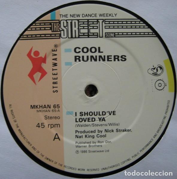 Discos de vinilo: Cool Runners - I Shouldve Loved Ya - 1986 - Foto 1