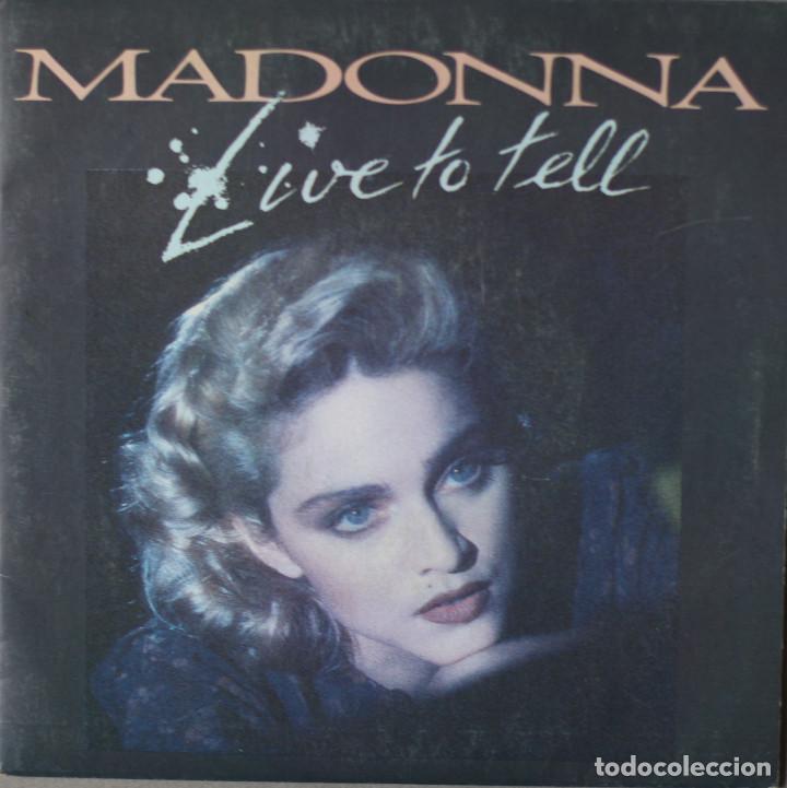 Discos de vinilo: MADONNA// LIVE TO TELL// SINGLE// 1986// SIRE MADE IN FRANCE