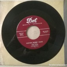 Discos de vinilo: LORRY RAINE. CASUAL LOOK/ COTTON PICKIN KISSES. DOT, USA 1956 SINGLE