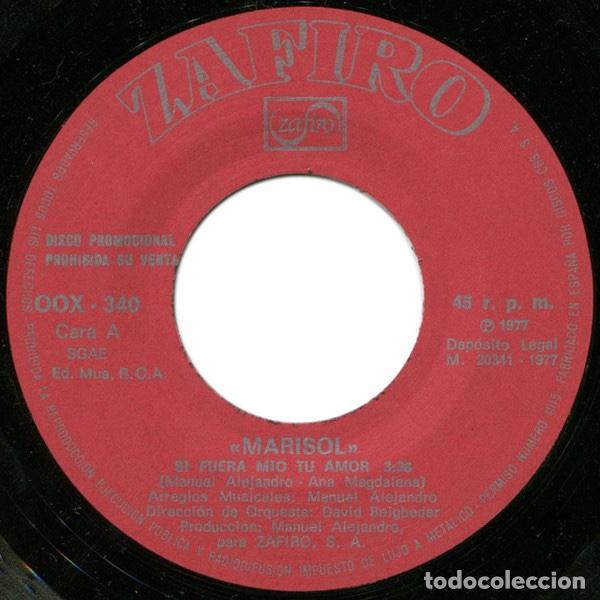 Discos de vinilo: Si Fuera Mio Tu Amor - Marisol - Foto 4
