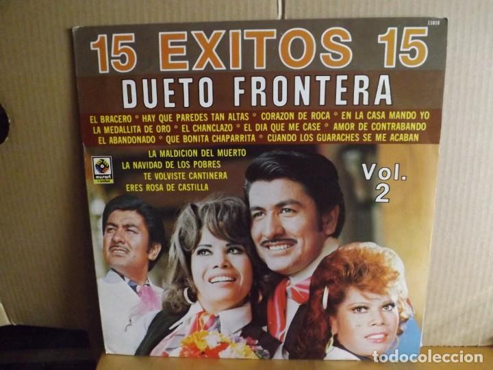 Discos de vinilo: DUETO FRONTERA ---- 15 EXITOS - Foto 1