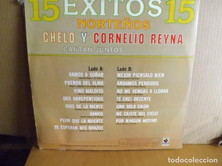 Discos de vinilo: CHELO Y CORNELIO REYNA --- 15 EXITOS 15 NORTE&Ntilde;OS - Foto 2