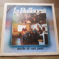 Discos de vinilo: LA BULLONERA - NOCHE DE SAN JUAN, JOTA DE ESTILO - SINGLE MOVIEPLAY 1980. Lote 233885595