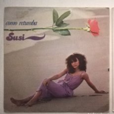 Discos de vinilo: SUSI - COMO RETUMBA (SINGLE) 1980. Lote 233892420