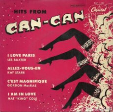 Discos de vinilo: HITS FROM CAN-CAN - I LOVE PARIS / C'EST MAGNIFIQUE / ALLEZ VOUS EN / IM IN LOVE - CAPITOL RECORDS. Lote 233910755