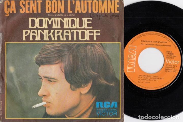 Dischi in vinile: DOMINIQUE PANKRATOFF CA SENT BON L'AUTUMNE - SINGLE DE VINILO EDICION ESPA&Ntilde;OLA