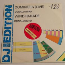 Discos de vinilo: DONALD BYRD - DOMINOES (LIVE) / WIND PARADE - 1985. Lote 233993775