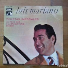 Discos de vinilo: LUIS MARIANO - VIOLETAS IMPERIALES,UN POCO MÁS,MILAGRO DE PARIS,ZAMBRA - SINGLE EP EMI ESPAÑA 1958