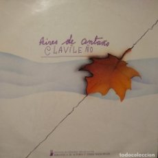 Discos de vinilo: CLAVILEÑO - AIRES DE ANTAÑO - 1988 - LP - DIAPASON - FOLK CASTILLA LA MANCHA