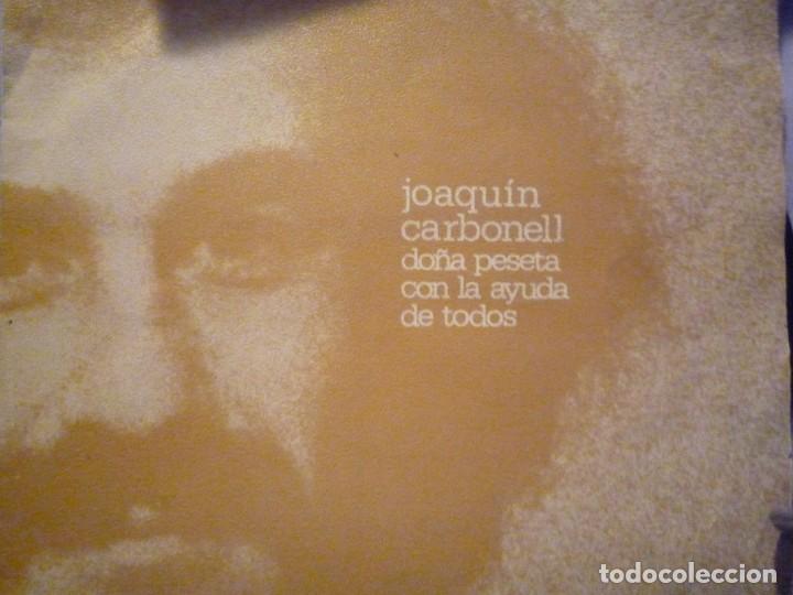 Discos de vinilo: JOAQUIN CARBONELL-DO&Ntilde;A PESETA-SINGLE - Foto 1