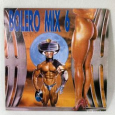Discos de vinilo: SINGLE BOLERO MIX 6 - ESPAÑA - AÑO 1990. Lote 234741035