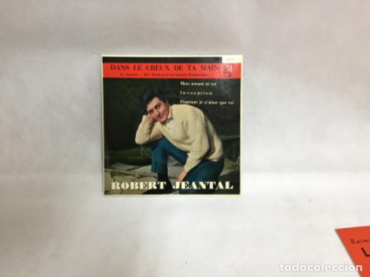 Discos de vinilo: ROBERT JEANTAL, DANS LE CREUX DE TA MAIN, DISCO - Foto 2