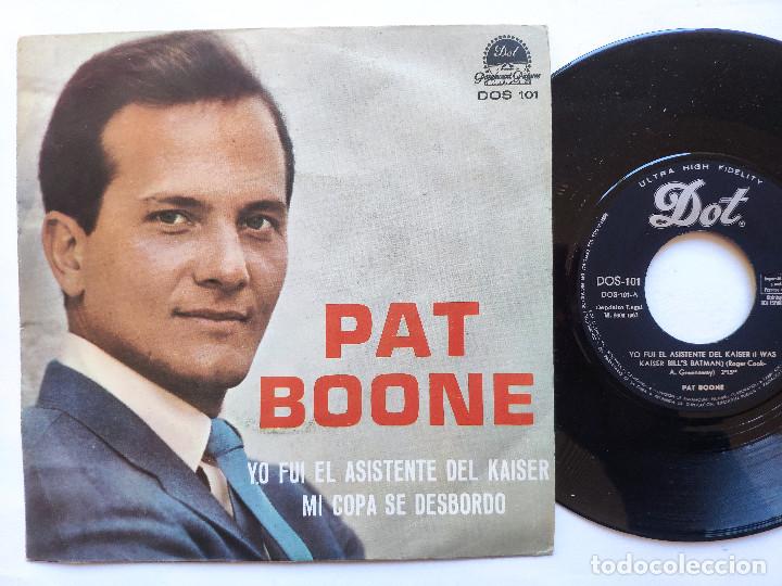 Discos de vinilo: PAT BOONE - 45 Spain PS - MINT * PROMO * YOU FUI ASISTENTE DEL KAISER