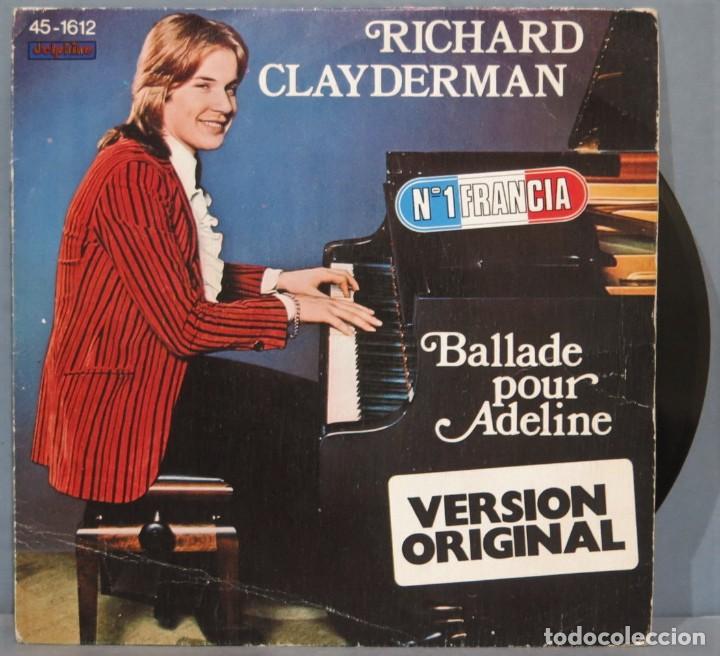 Discos de vinilo: SINGLE. RICHARD CLAYDERMAN. BALLADE POUR ADELINE - Foto 1
