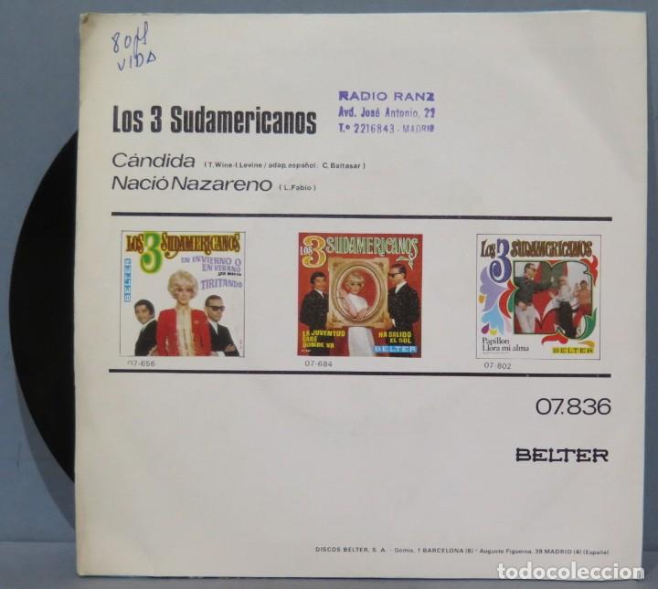 Discos de vinilo: SINGLE. LOS 3 SUDAMERICANOS. C&Aacute;NDIDA - Foto 2
